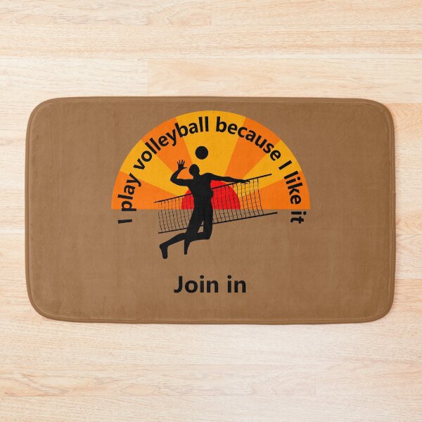 Item preview, Sport -  I play volleyball because I like it - join me designed and sold by mikistudio.