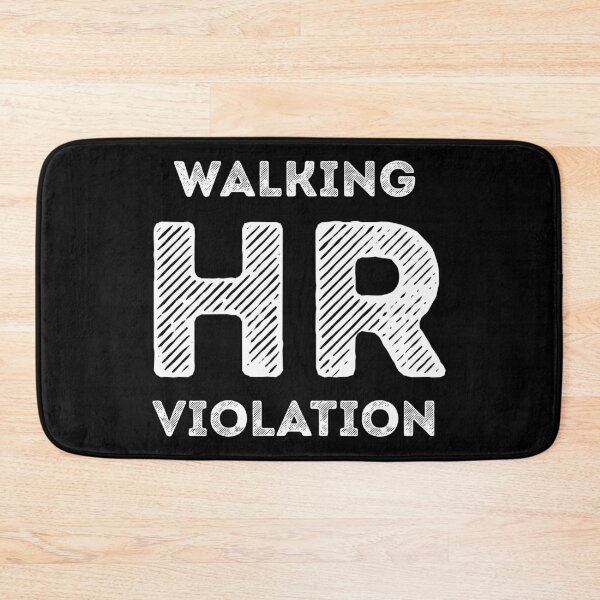 Item preview, Walking HR Violation Funny Humor designed and sold by WhistleCloset.