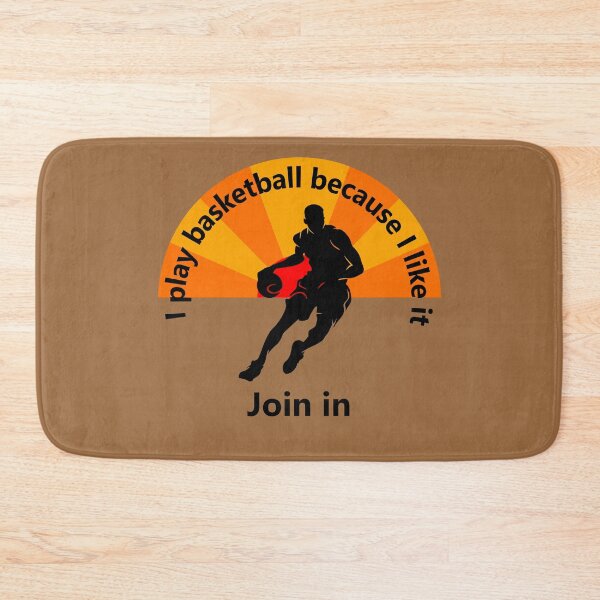 Item preview, Sport -  I play basketball because I like it - join me designed and sold by mikistudio.