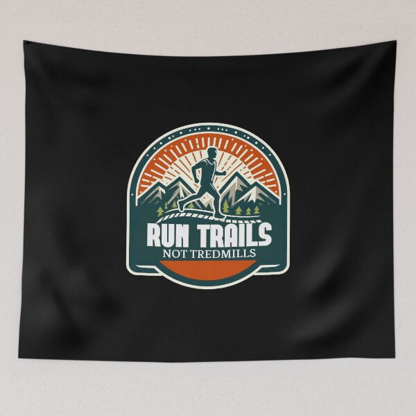 Item preview, Run Trails Not Tredmills designed and sold by Be-Adventurous.