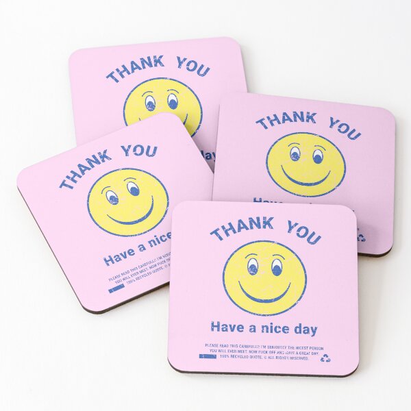 Item preview, Thank You! Have A Nice Day designed and sold by AwesomeDistrict.