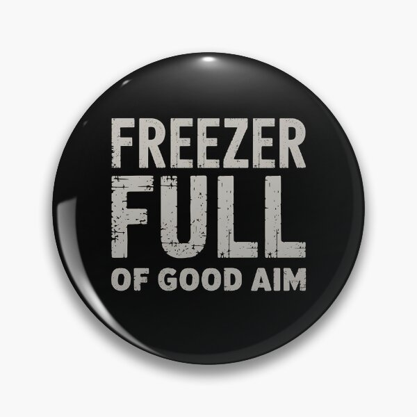 Item preview, Freezer Full Of Good Aim - The perfect gift for hunters and outdoor enthusiasts who value precision and a sense of humor. designed and sold by ZyziowskyArt.