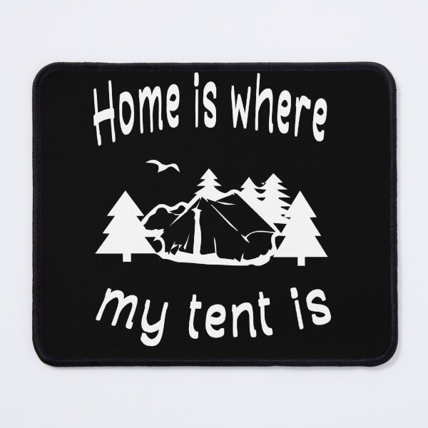 Item preview, Home is where my tent is designed and sold by Svenniibee.