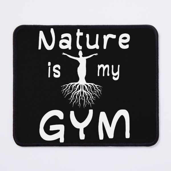 Item preview, Nature Is My Gym designed and sold by Svenniibee.