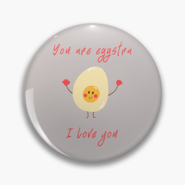 Item preview, You Are Eggstra I Love You designed and sold by Flowrena.