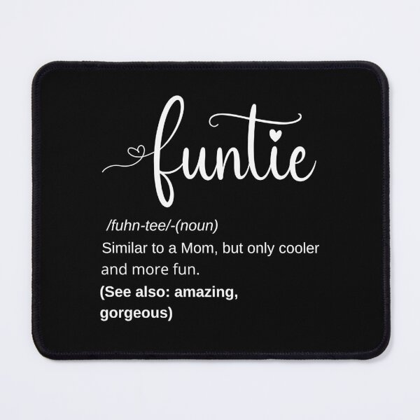 Item preview, Funtie similar to mom but only cooler and more fun sarcastic fun aunt idea designed and sold by Trendy Shop.