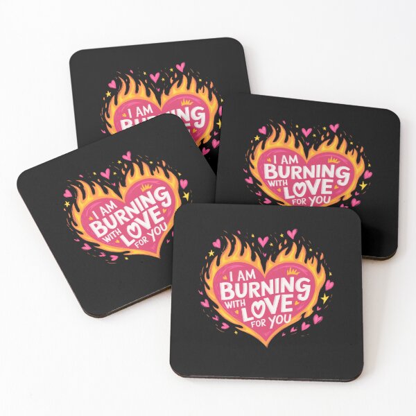 Item preview, I AM BURNING WITH LOVE FOR YOU designed and sold by mirciashop.