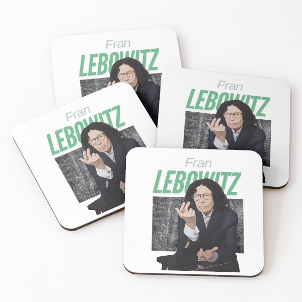 Item preview, Fran Lebowitz Quote T-Shirt Design designed and sold by LunaLoop.