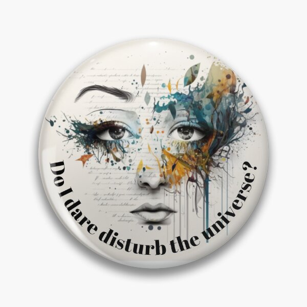 Item preview, Do I dare disturb the universe design designed and sold by wordartistry.