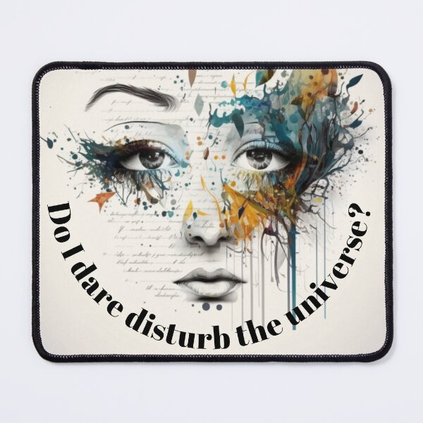 Item preview, Do I dare disturb the universe design designed and sold by wordartistry.