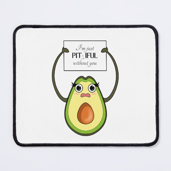 Item preview, Pitiful Without You | Avocado Valentines Day designed and sold by ObsidianDaz.