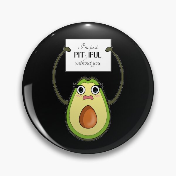 Item preview, Pitiful Without You | Avocado Valentines Day designed and sold by ObsidianDaz.