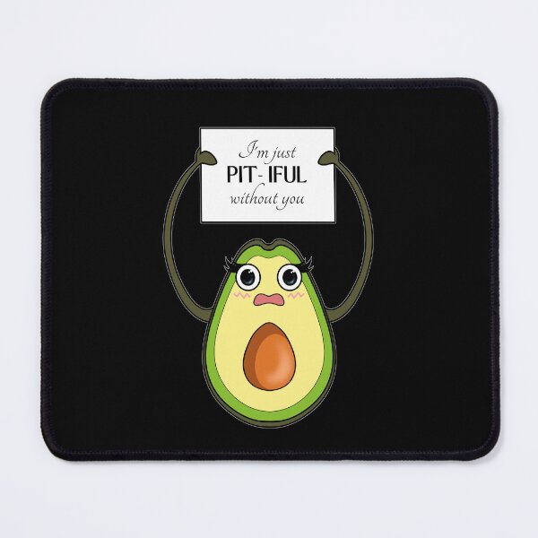 Item preview, Pitiful Without You | Avocado Valentines Day designed and sold by ObsidianDaz.