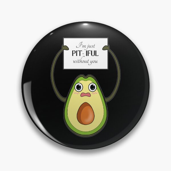 Item preview, Pitiful Without You | Avocado Valentines Day designed and sold by ObsidianDaz.