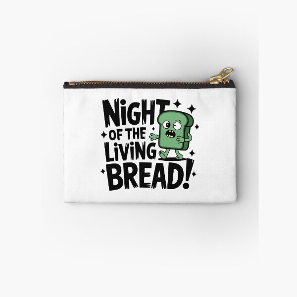 Item preview, Night Of The living Bread! Funny Zombie Bread Pun designed and sold by PMCreative.