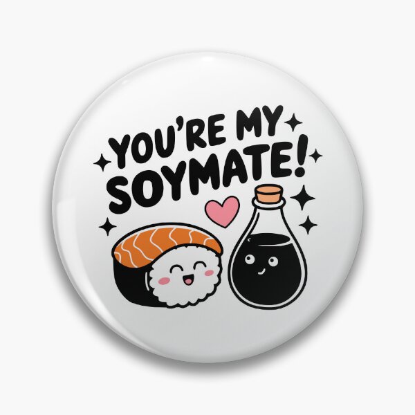 Artikelvorschau, Du bist mein Sojamate! Lustiges Wortspiel mit Sushi und Sojasauce entworfen und verkauft von PMCreative.