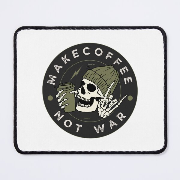 Item preview, Make Coffee Not War designed and sold by tommywvcacher.