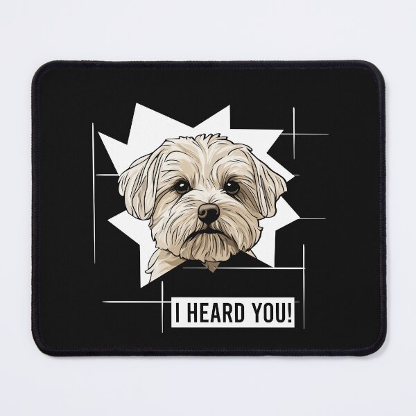 Item preview, Funny Maltese Saying I Heard You designed and sold by whyitsme.