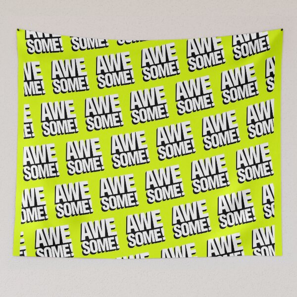 Item preview, Awesome! Quote Expression designed and sold by AwesomeDistrict.