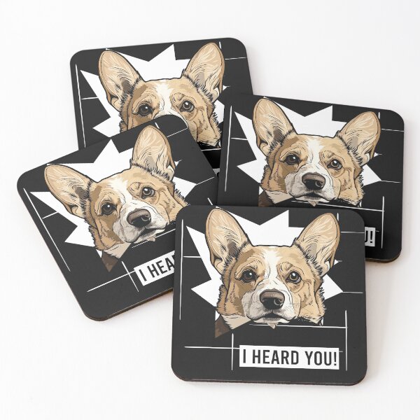 Item preview, Funny Pembroke Welsh Corgi Saying I Heard You designed and sold by whyitsme.
