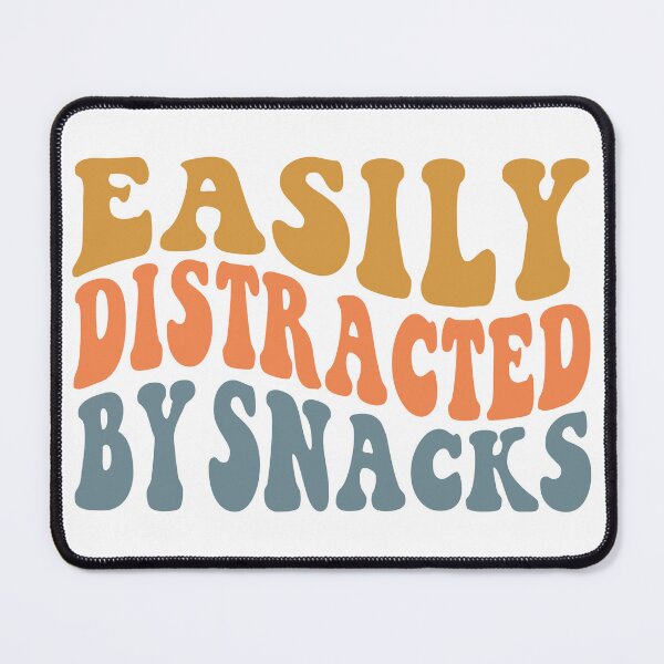 Item preview, Easily Distracted By Snacks designed and sold by KB4short.