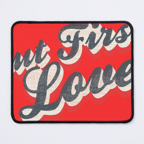 Item preview, But First, Love designed and sold by AwesomeDistrict.
