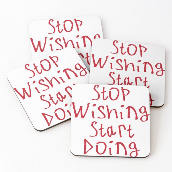 Item preview, Stop Wishing Start Doing designed and sold by kinpirks.