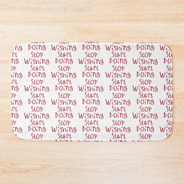 Item preview, Stop Wishing Start Doing designed and sold by kinpirks.
