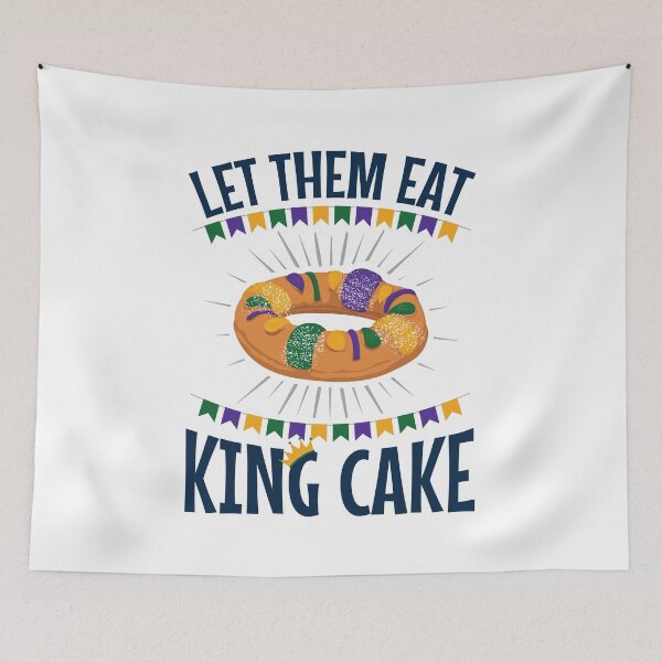 Item preview, Let Them Eat King Cake designed and sold by jaygo.