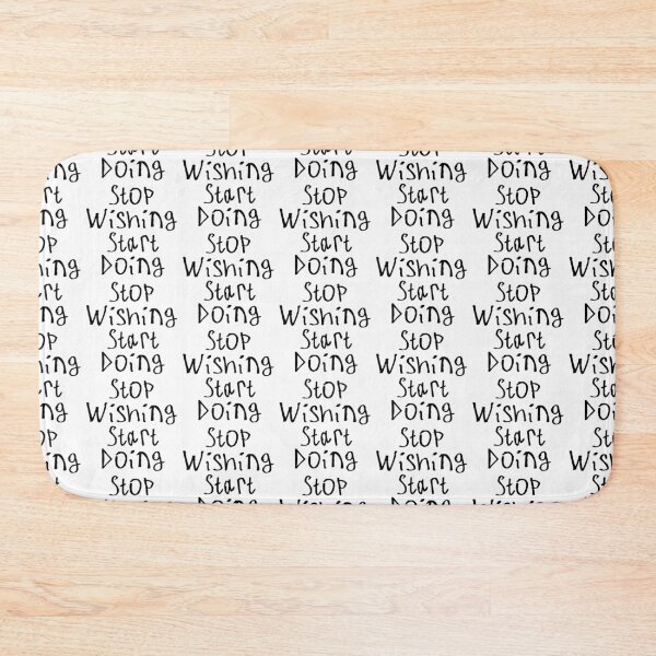 Item preview, Stop Wishing Start Doing designed and sold by kinpirks.
