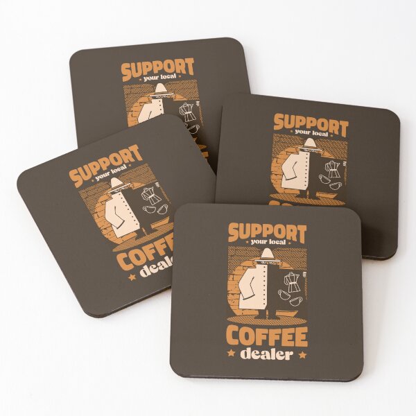 Item preview, Support Your Local Coffee Dealer by Tobe Fonseca designed and sold by Tobe Fonseca®.