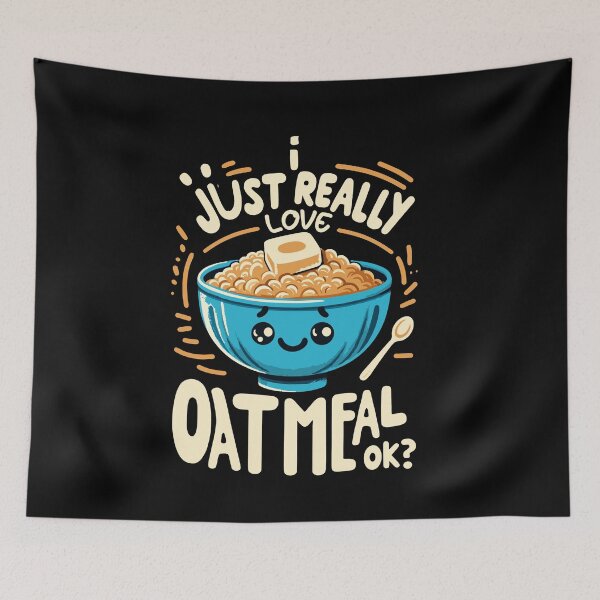 Item preview, I Just Really Love Oatmeal Funny Breakfast Oatmeal Muffin Day designed and sold by Dressed For  Duty.