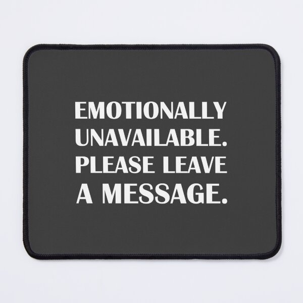 Item preview, Emotionally Unavailable. Please Leave a Message.. / Introvert Joke Funny T-Shirt Label designed and sold by introvertvibes.