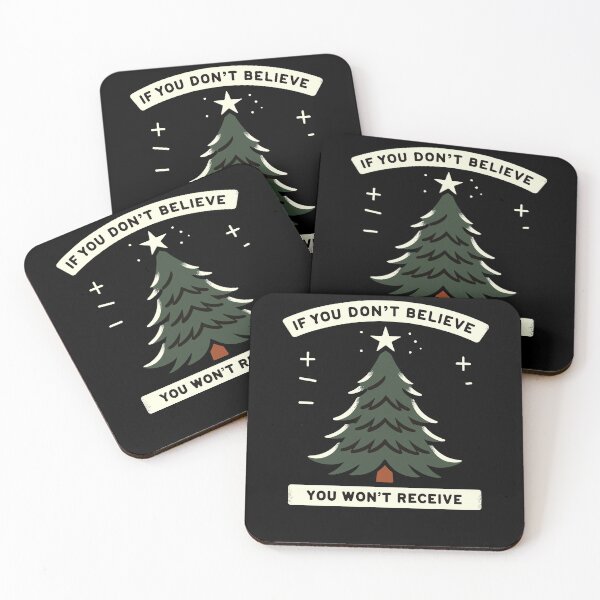 Item preview, If You Don't Really Believe You Won't Receive Christmas Tree designed and sold by Dressed For  Duty.