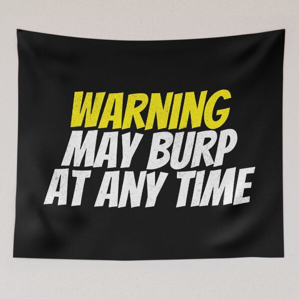 Item preview, Burp x burp designed and sold by The  Knick Knack Nook.