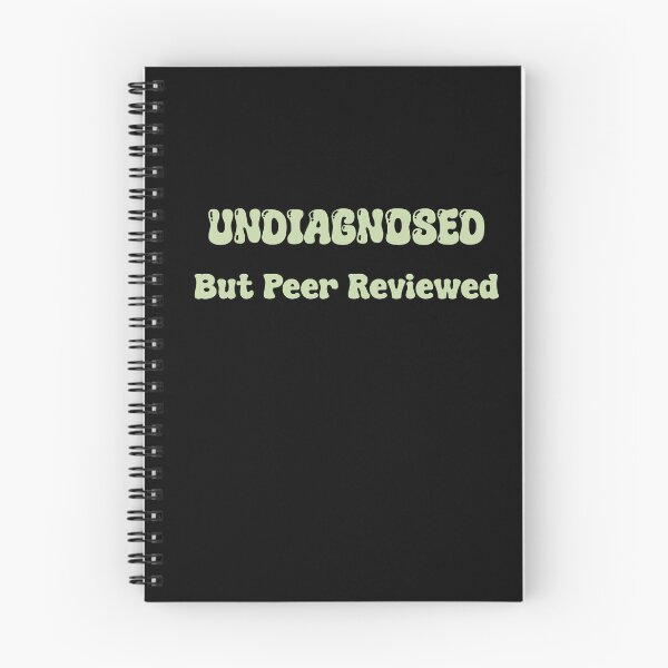 Item preview, Green Undiagnosed But Peer Reviewed  designed and sold by Skull Fern.