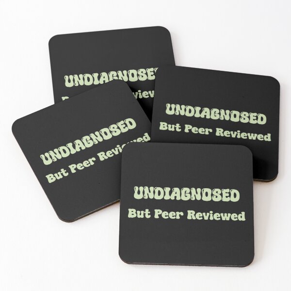 Item preview, Green Undiagnosed But Peer Reviewed  designed and sold by Skull Fern.
