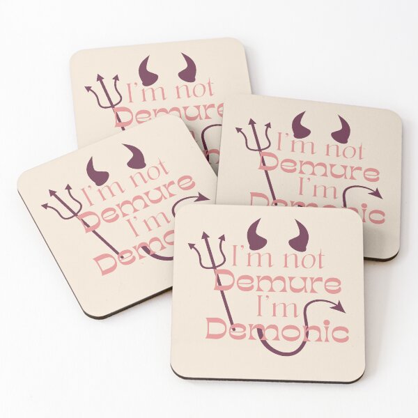 Item preview, I'm not demure - I'm demonic designed and sold by BookInhaler.