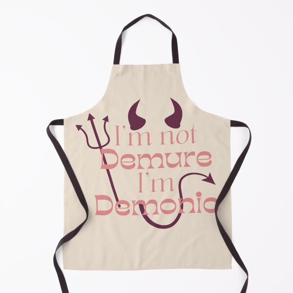 Item preview, I'm not demure - I'm demonic designed and sold by BookInhaler.