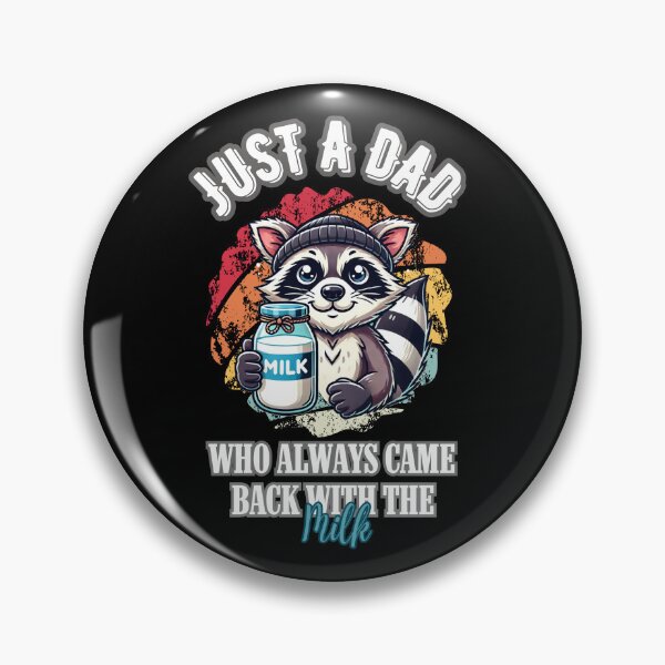 Item preview,  Just A Dad Who Always Came Back With The Milk - Funny Dad Birthday designed and sold by ZACK ART.