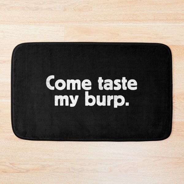 Item preview, Burp x burp designed and sold by The  Knick Knack Nook.