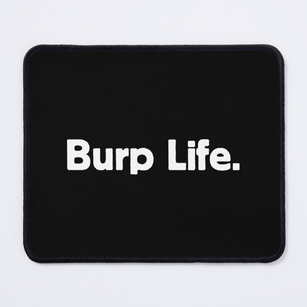 Item preview, Burp x burp designed and sold by The  Knick Knack Nook.