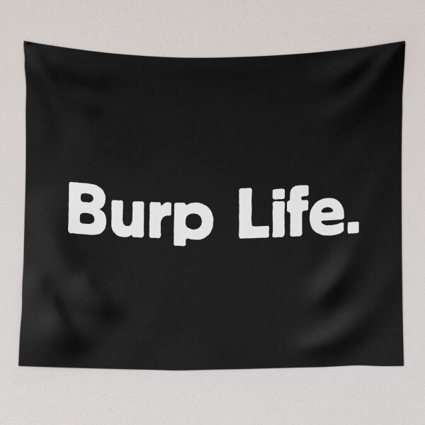 Item preview, Burp x burp designed and sold by The  Knick Knack Nook.