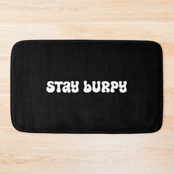 Item preview, Burp x burp designed and sold by The  Knick Knack Nook.