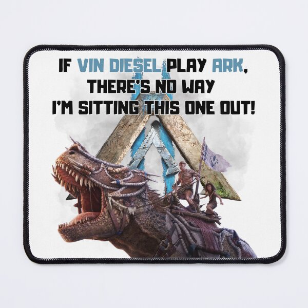 Item preview, ARK If Vin Diesel play ARK, there’s no way I'm sitting this one out! designed and sold by Kormix.