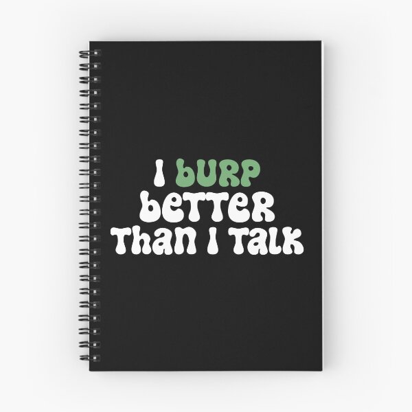 Item preview, Burp x burp designed and sold by The  Knick Knack Nook.