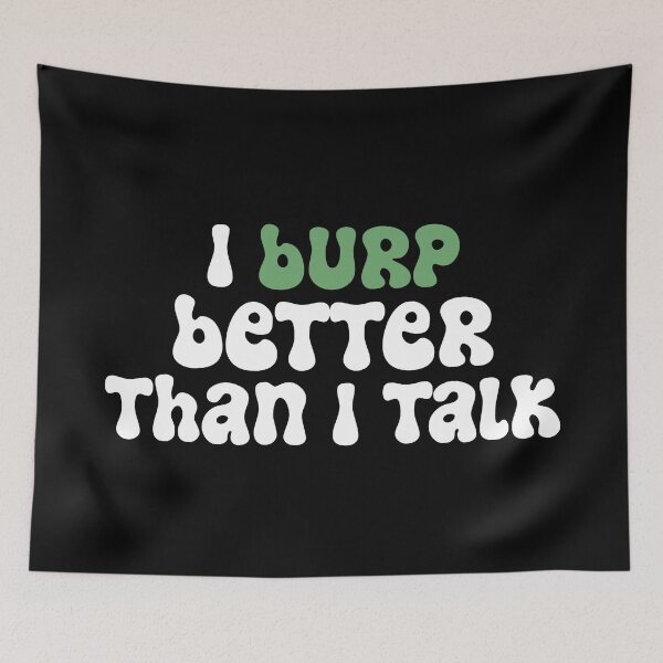 Item preview, Burp x burp designed and sold by The  Knick Knack Nook.