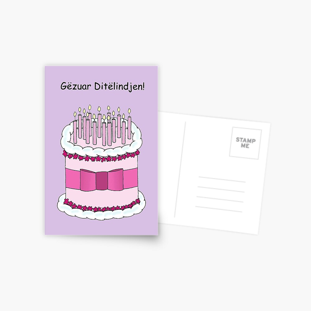 Carte De Vœux Joyeux Anniversaire En Albanais Gateau Et Bougies Par Katetaylor Redbubble