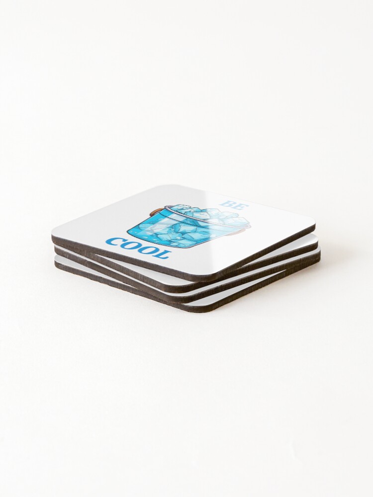 Thumbnail 4 of 5, Coasters (Set of 4), Be cool designed and sold by likeforcode.