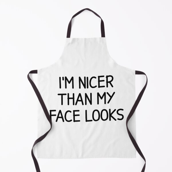 Item preview, I'm Nicer than My Face looks designed and sold by designing01Ar3.